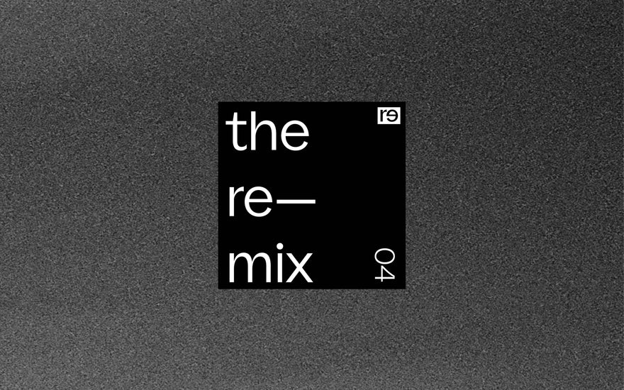 re—mix four