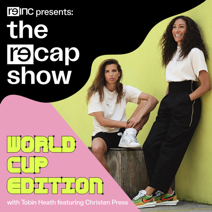 The RE—INC RE—CAP Show: World Cup Edition – re—inc
